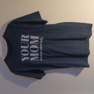 Your mom novelty tshirt